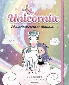 EL DIARIO SECRETO DE CLAUDIA. UNICORNIA