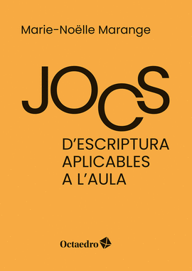 JOCS D'ESCRIPTURA APLICABLES A L'AULA