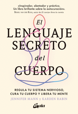 EL LENGUAJE SECRETO DEL CUERPO