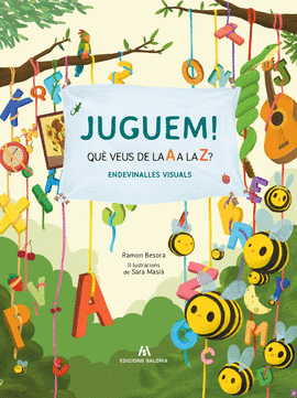 JUGUEM! QU VEUS DE LA A A LA Z?