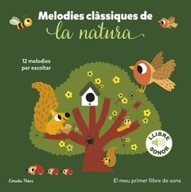 MELODIES CLASSIQUES DE LA NATURA. LLIBRE SONOR