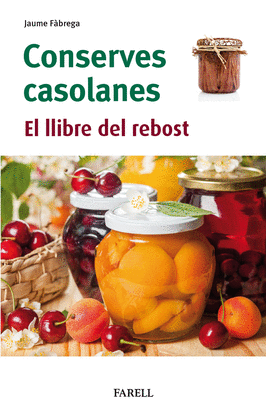 CONSERVES CASOLANES. EL LLIBRE DEL REBOST