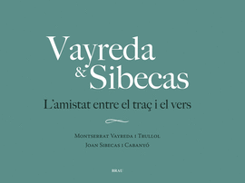 VAYREDA & SIBECAS. LAMISTAT ENTRE EL TRA I EL VE