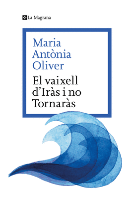 EL VAIXELL D,IRS I NO TORNARS