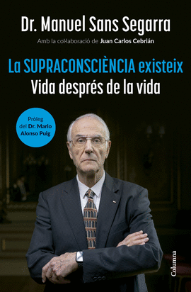 LA SUPRACONSCIENCIA EXISTEIX