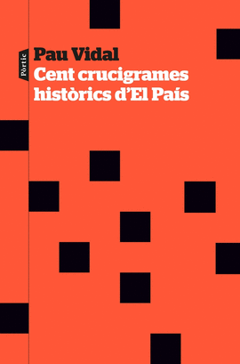 CENT CRUCIGRAMES HISTORICS DEL PAIS